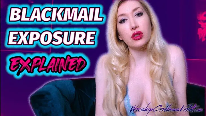 Blackmail Exposure Explained