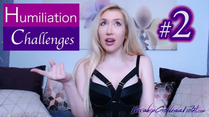 Humiliation Challenges: Part 2