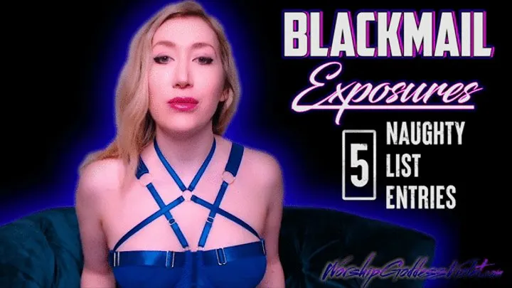Blackmail Exposures: 5 Naughty List Entries
