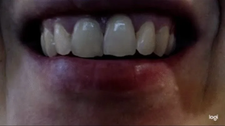 15 minutes of my teeth in close up to cam