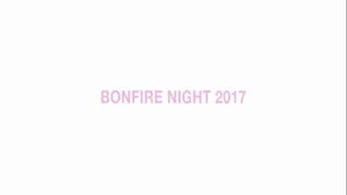 Bonfire Night 2017