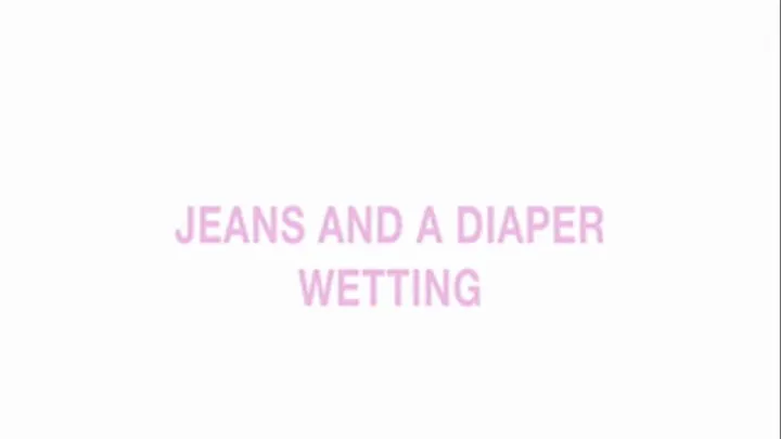 Jeans and a diaper wetting