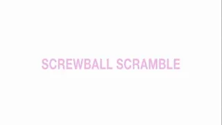 Screwball Scramble