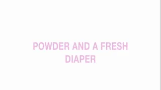 Powder with a fresh diaper