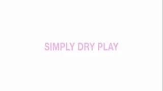 Simply Dry Play