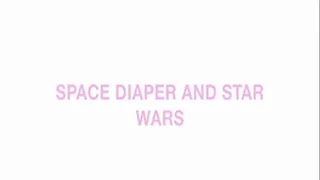 Space Diaper and Star Wars