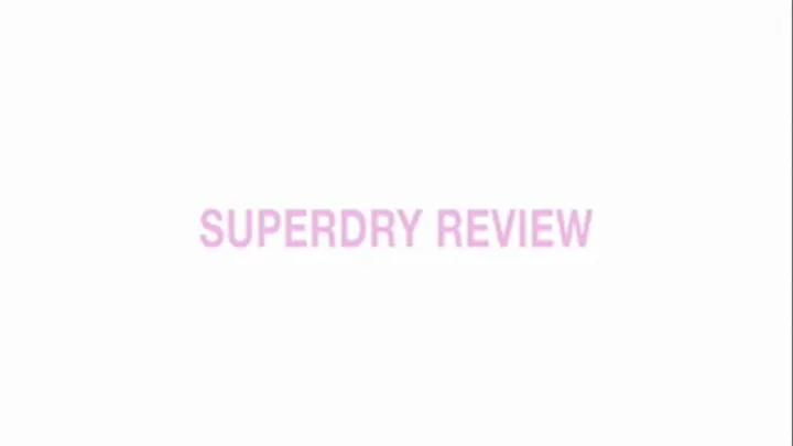 Superdry Review