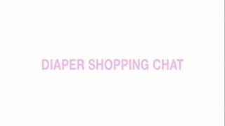 Diaper Shopping Chat