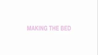 Making up the bed