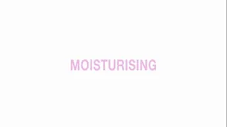 Moisturising