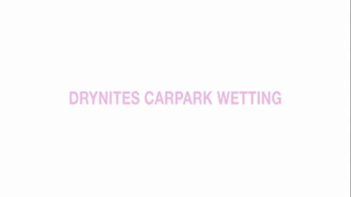 Drynites carpark wetting