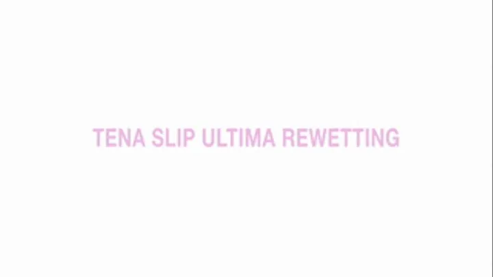 Tena Slip Ultima Rewetting