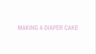 Making a diaper cake