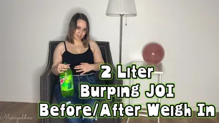 2 Liter Burping JOI Before & After Weigh In