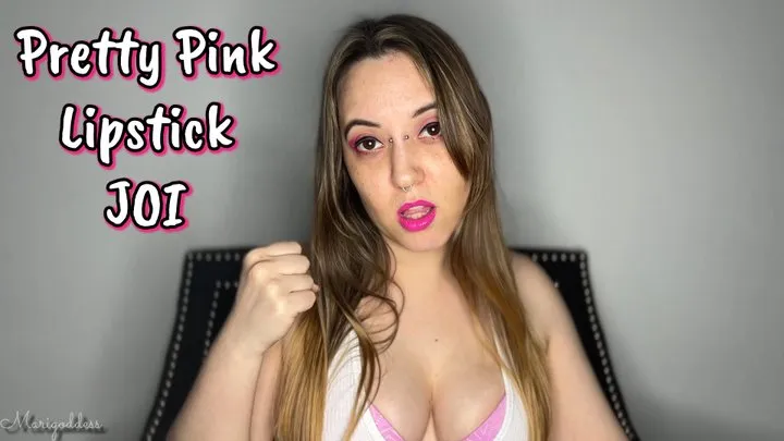 Pretty Pink Lipstick JOI