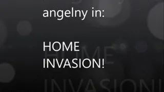 angelny in "Home Invasion"