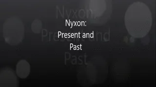 Nyxon - Past and Present