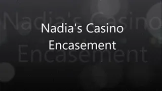 Nadia's Casino Encasement