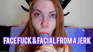 Face Fuck and Facial From a Jerk