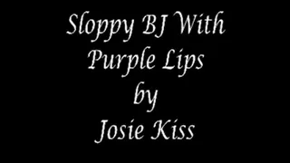 Sloppy Bj With Purple Lips Low