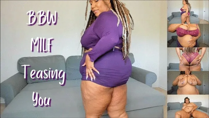 BBW MILF Teasing You