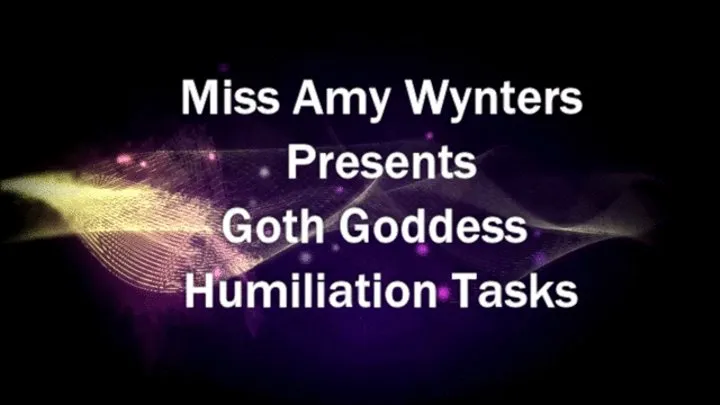 British Goth Humiliatrix Punishes You For Being A Loser! - Tasks