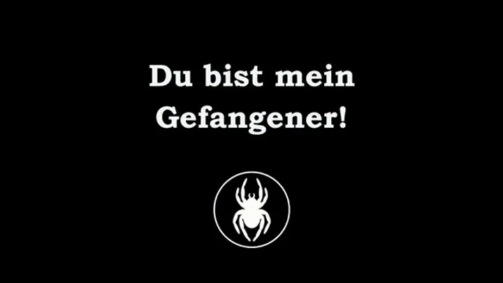 Classic: Du bist mein Gefangener! - You're my prisoner!