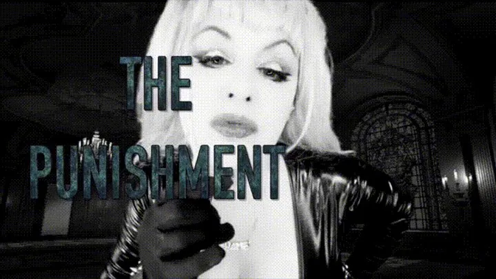 THE PUNISHMENT - Femdom Drama