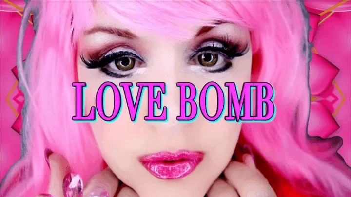 LOVE BOMB