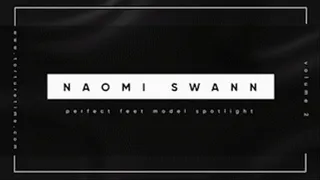Perfect Feet Model Spotlight - Volume 2 - Naomi Swann