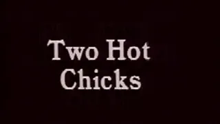 Two Horny and Hot Chicks