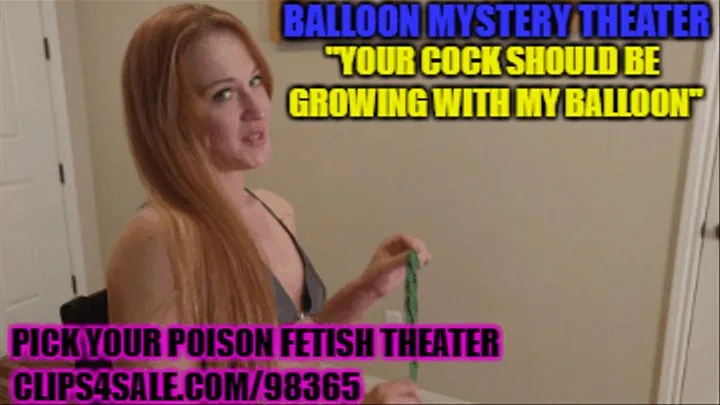 Balloon Mystery Theater Ep. 10