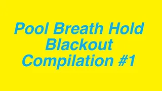 Pool Breath Hold Blackout Compilation 1