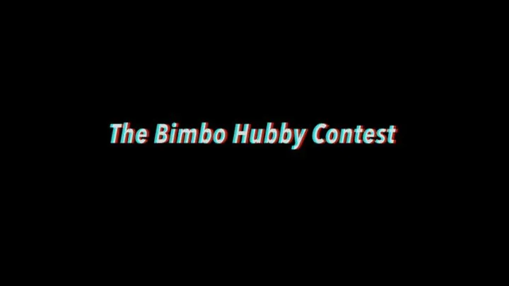 Bimbo Hubby Contest