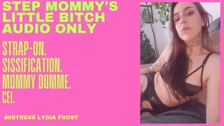 Step-mommy's little bitch audio only