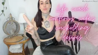 Life coach confirms wife's cuckolding desires