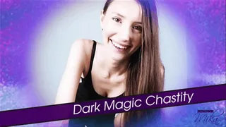 Dark Magic Chastity