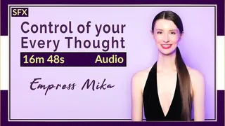 Control of your Every Thought