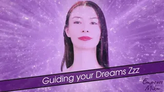 Guiding your Dreams Zzz