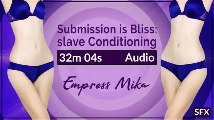 Submission is Bliss: slave Conditioning