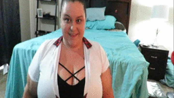 SSBBW schoolgirl wants to suck your cock