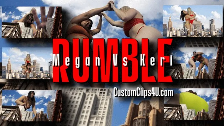 Rumble Megan Vs Keri