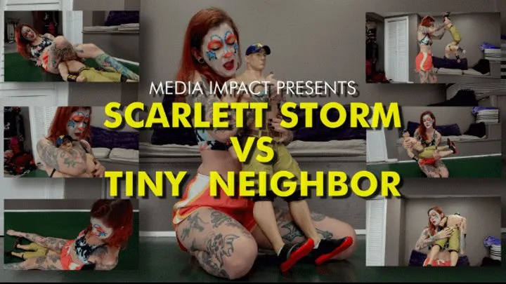 Scarlett Storm Vs Tiny Neighbor