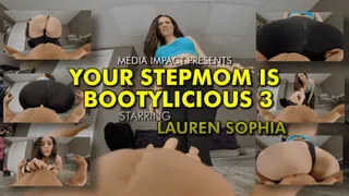 Your Stepmom Is Bootylicous 3