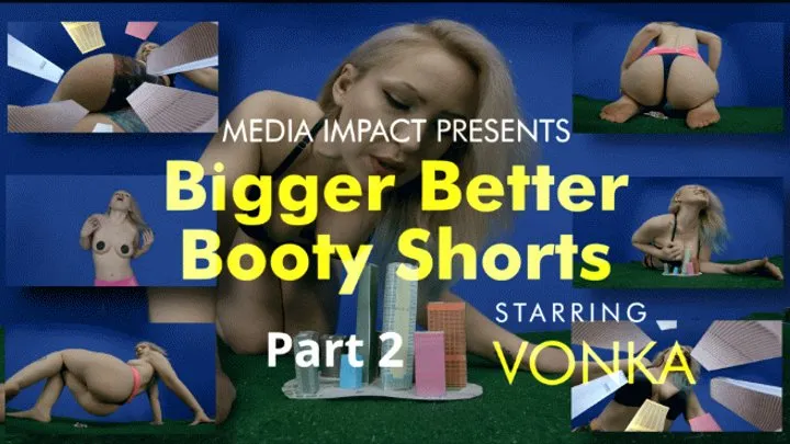 Bigger Better Booty Shorts Part 2