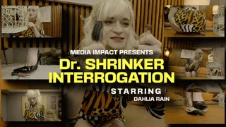 Dr Shrinker Interrogation