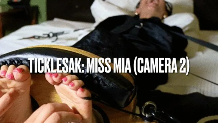 TickleSak: Miss Mia (Camera 2)