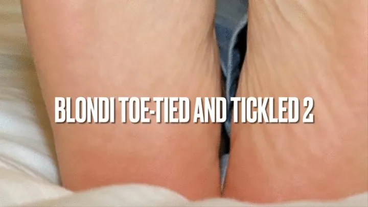 Blondi Toe-Tied and Tickled 2