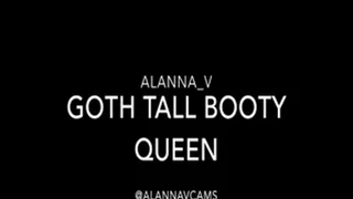 Goth Giant Booty Queen