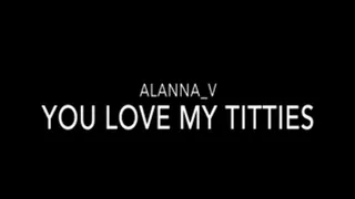 You Love My Perfect Titties